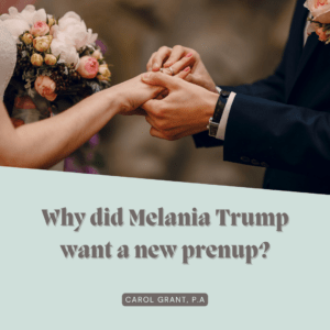 Why did Melania Trump want a new prenup?