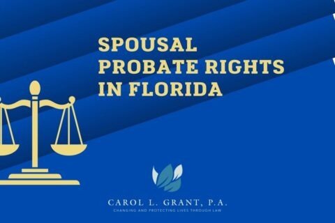 understand spousal probate rights in Florida